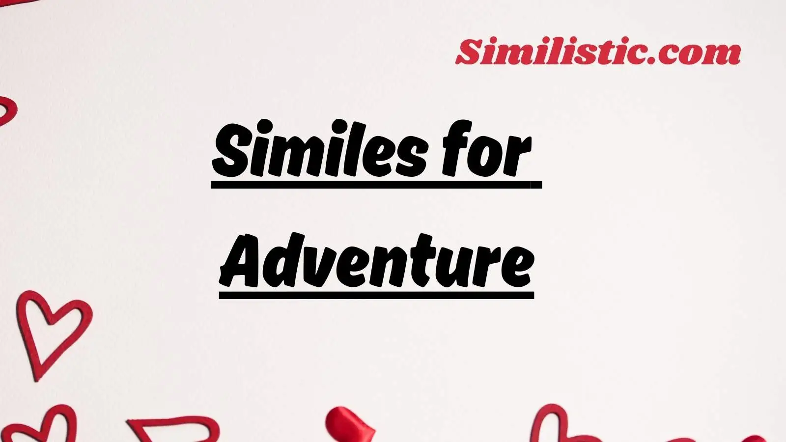 Similes for Adventure