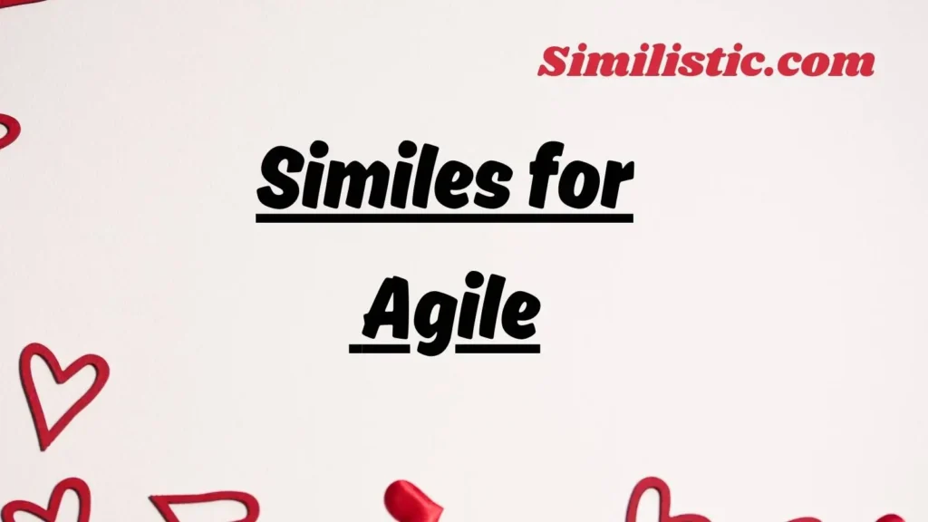 Similes for Agile