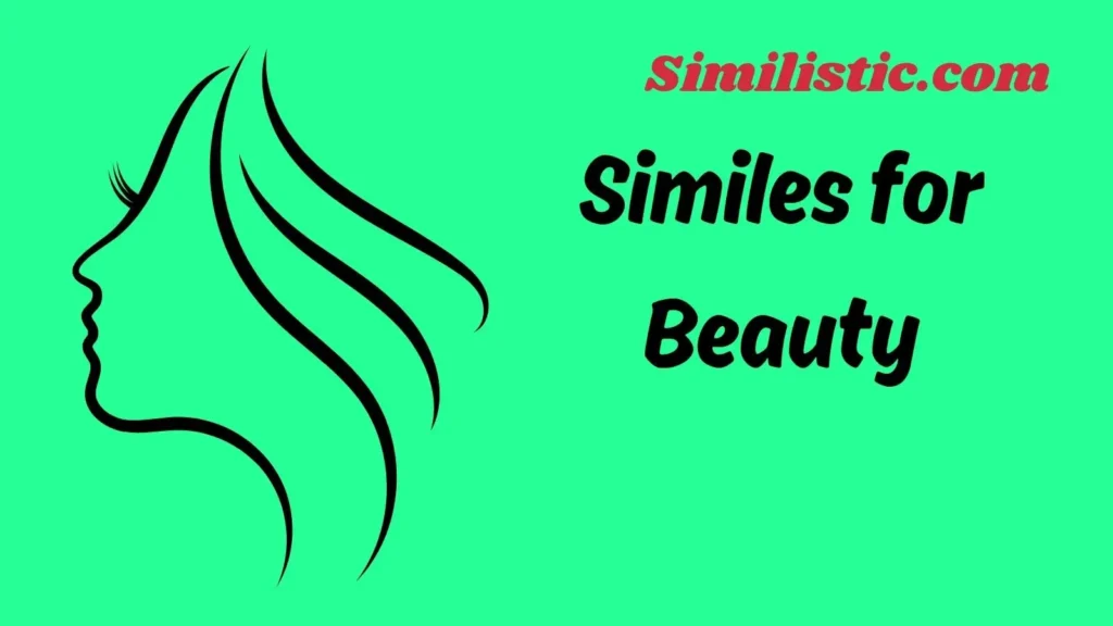 Similes for Beauty