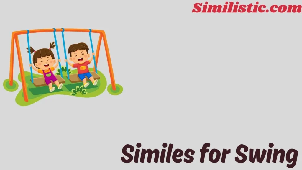 Similes for Swing