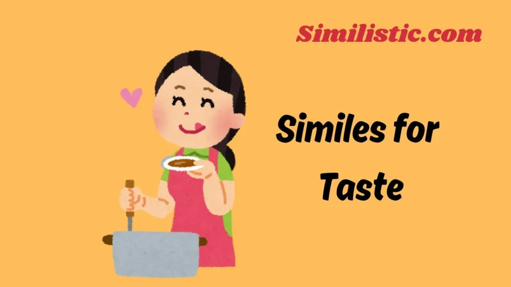 Similes for Taste