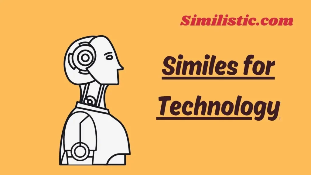 Similes for Technology