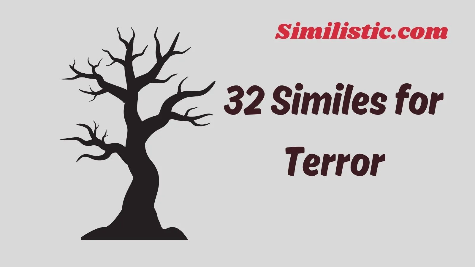 32 Similes for Terror