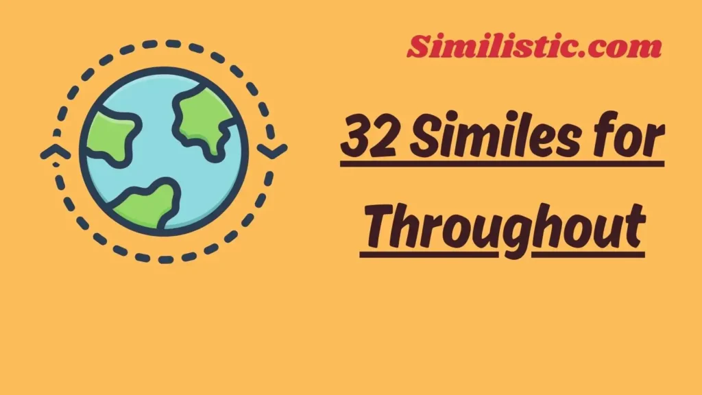 similes-for-throughout