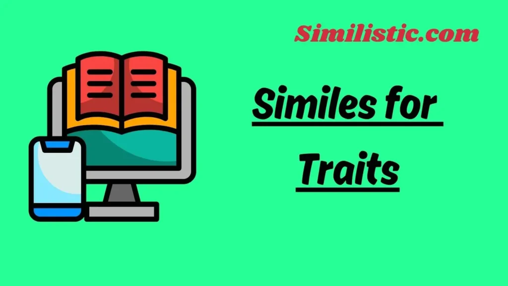 Similes for Traits