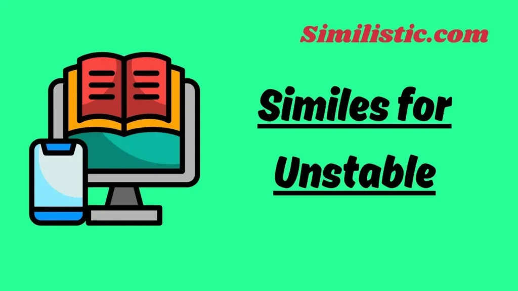 Similes for Unstable: As Unstable As Comparisons(2025)