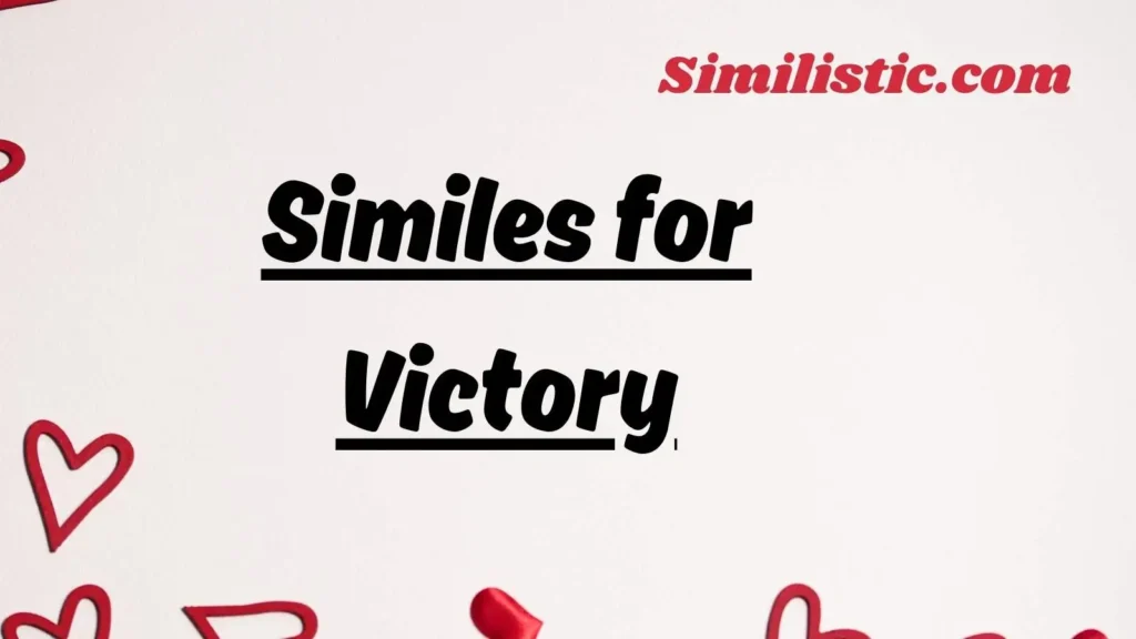Similes for Victory