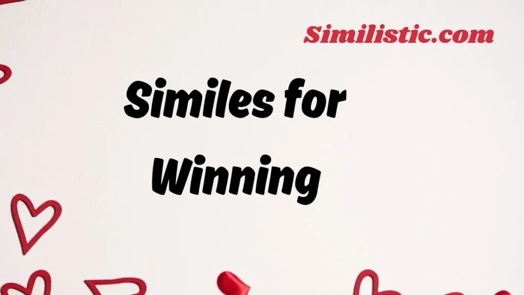 Similes for Winning