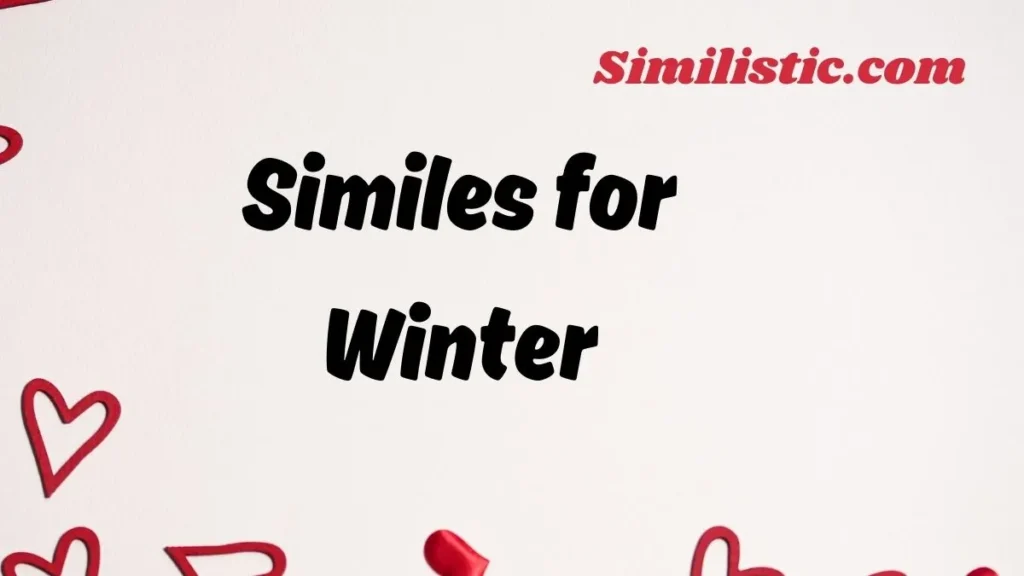 Similes for Winter