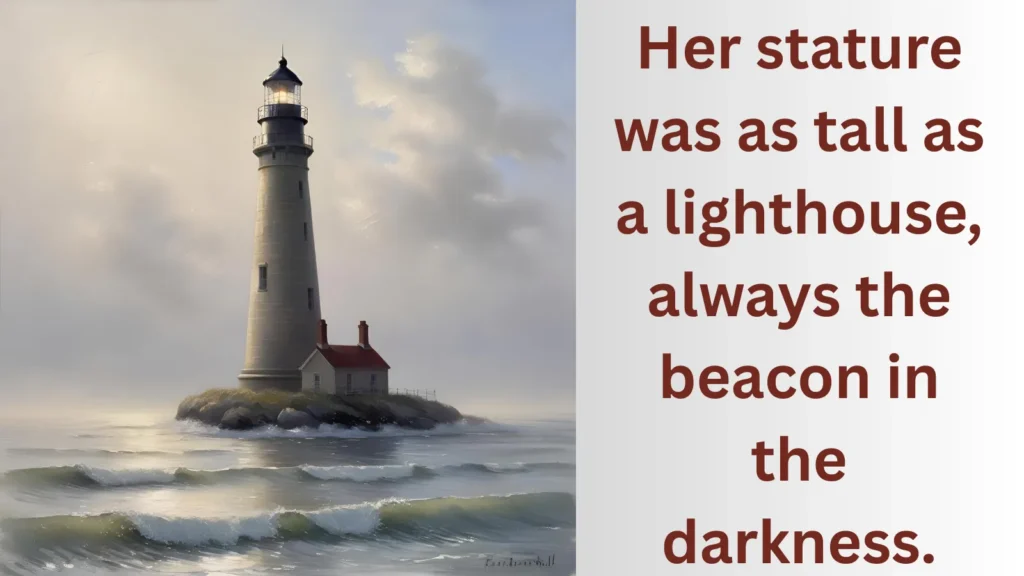 As tall as a lighthouse