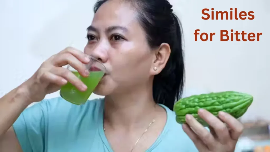 Similes for Bitter: As Bitter As Comparisons