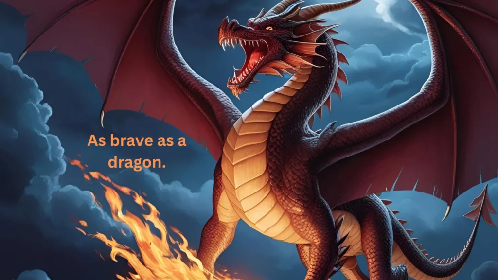 As brave as a dragon- Similes for Brave 