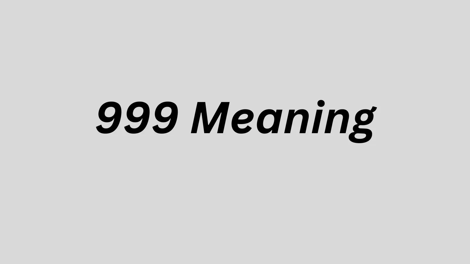 999 Meaning in text