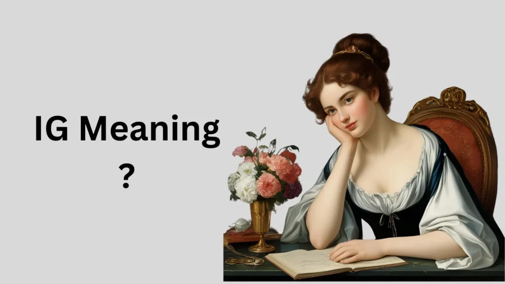 IG-meaning explanation