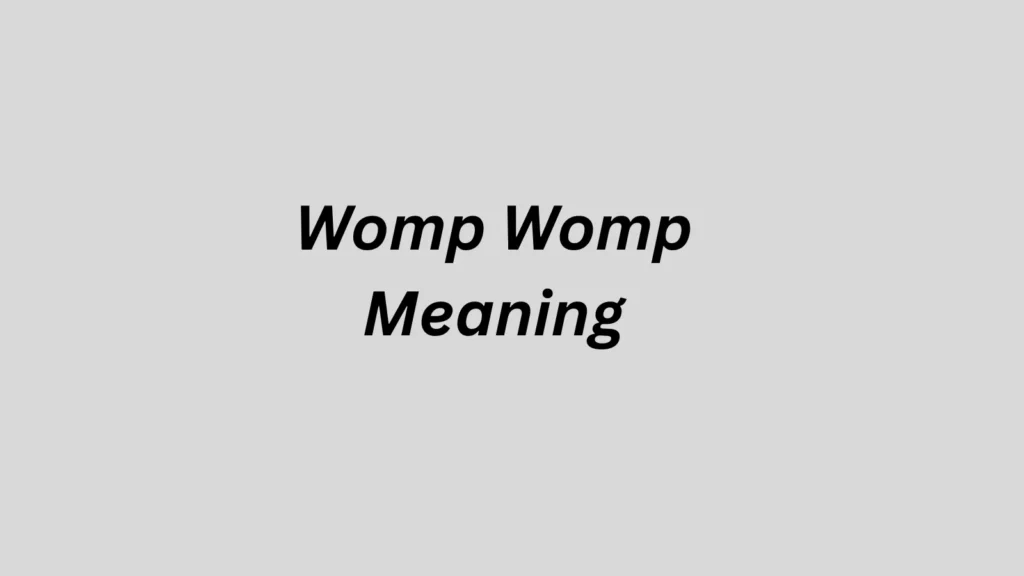 Womp Womp Meaning in Text