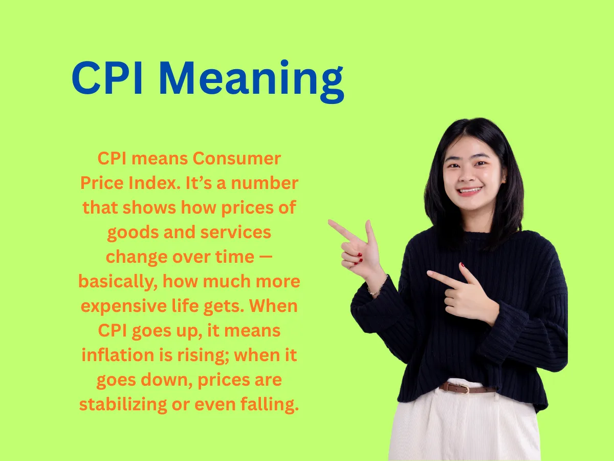 CPI Meaning – Tracking Prices and Inflation Trends