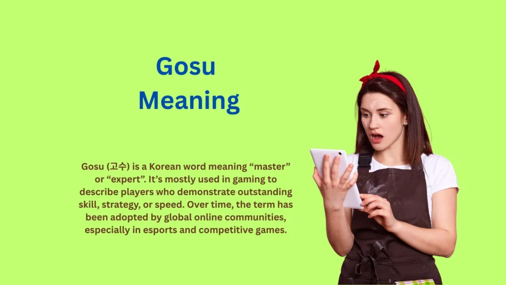 Gosu Meaning: The Secret Word Gamers Respect