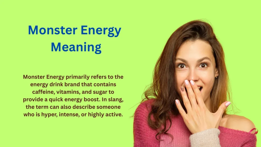Monster Energy Meaning and Its Viral Popularity