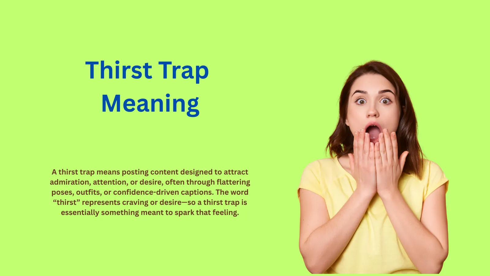 Thirst Trap Meaning: The Art of Subtle Flirting