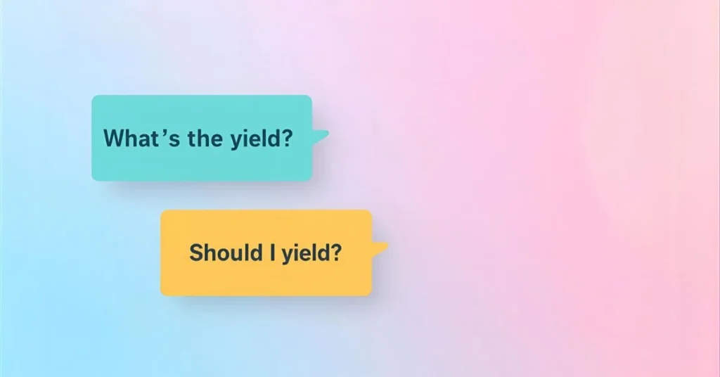 Yield How to Respond